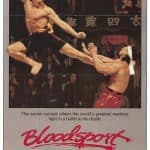 BloodSport (1988) – The Ultimate Van Damme Karate Movie